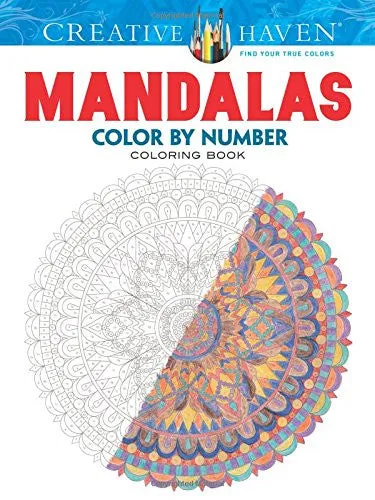 Creative Haven Mandalas Color by Number Coloring Book (Creative Haven Coloring Books)