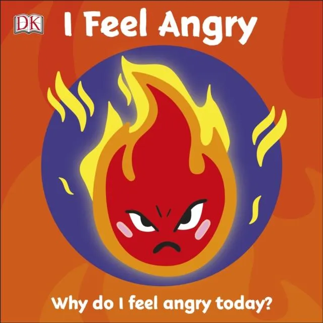 First Emotions: I Feel Angry Board Book